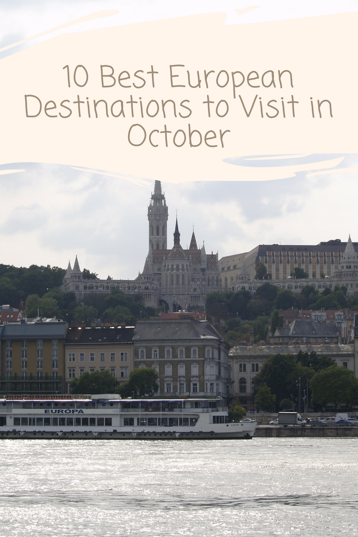 10 Best European Destinations to Visit in October Looknwalk