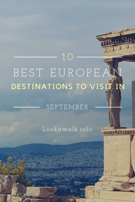 best european destinations to visit in september